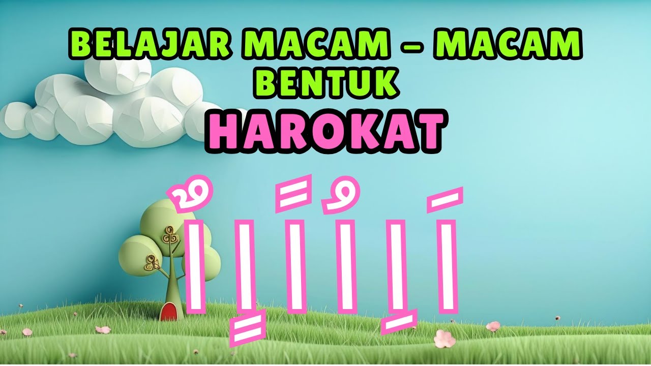 BELAJAR MACAM - MACAM HAROKAT | Bahasa Indonesia | Balita dan PAUD | Animasi 3D