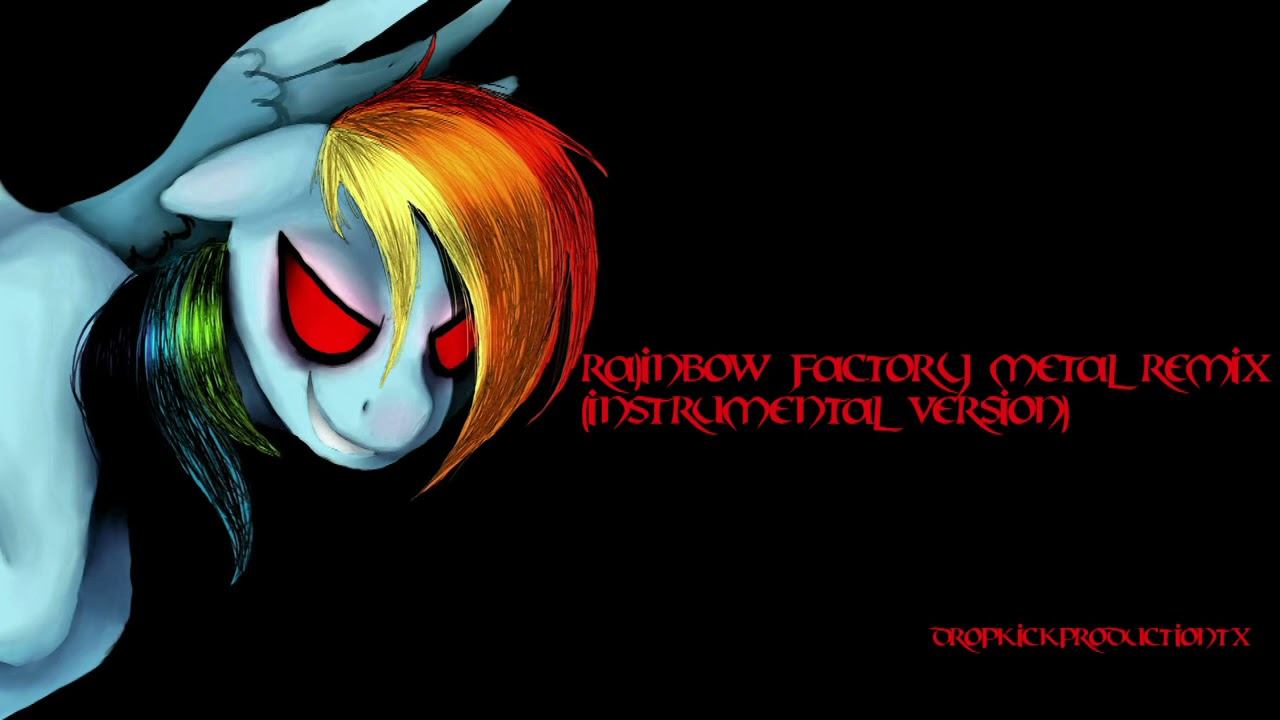 Rainbow Factory Metal Remix (Instrumental Version)