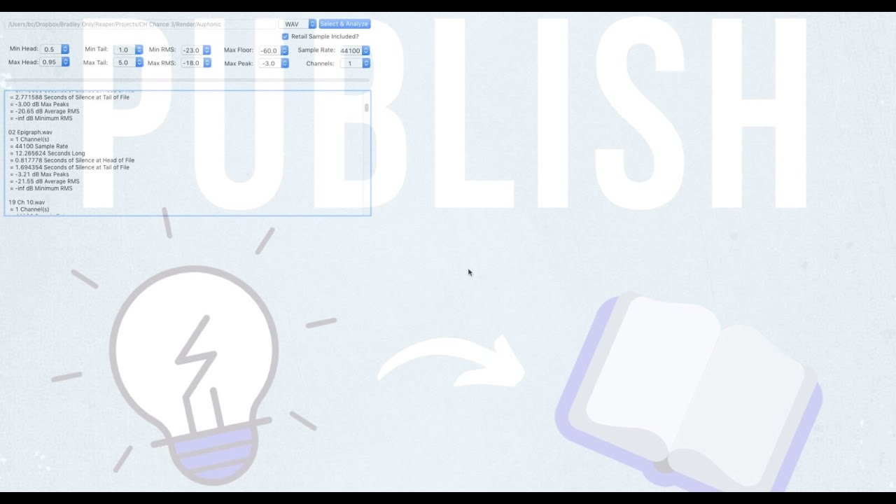 Publish | Video capture of audio files passing ACX standards