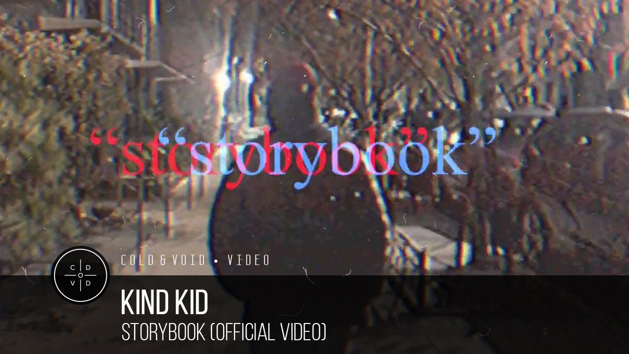Kind Kid &ndash; Storybook [OFFICIAL VIDEO]