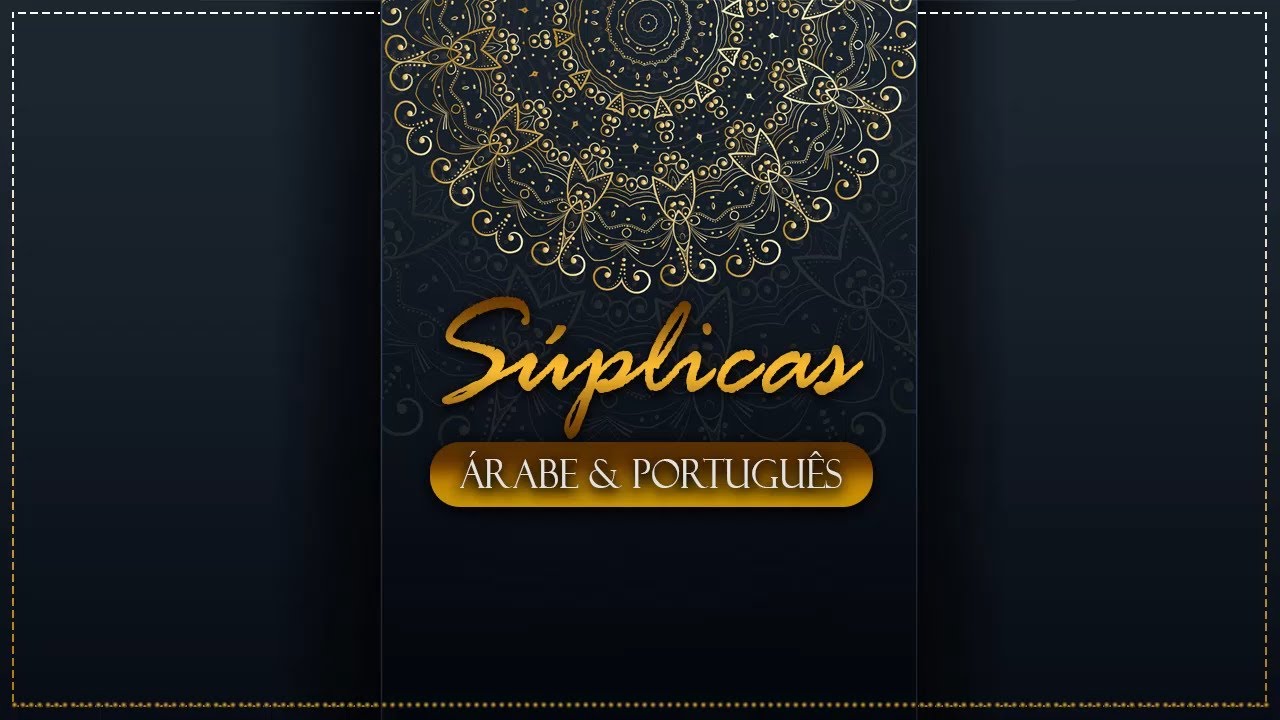 🤲🏻 Súplicas a Allah 🕋 em Árabe e Português