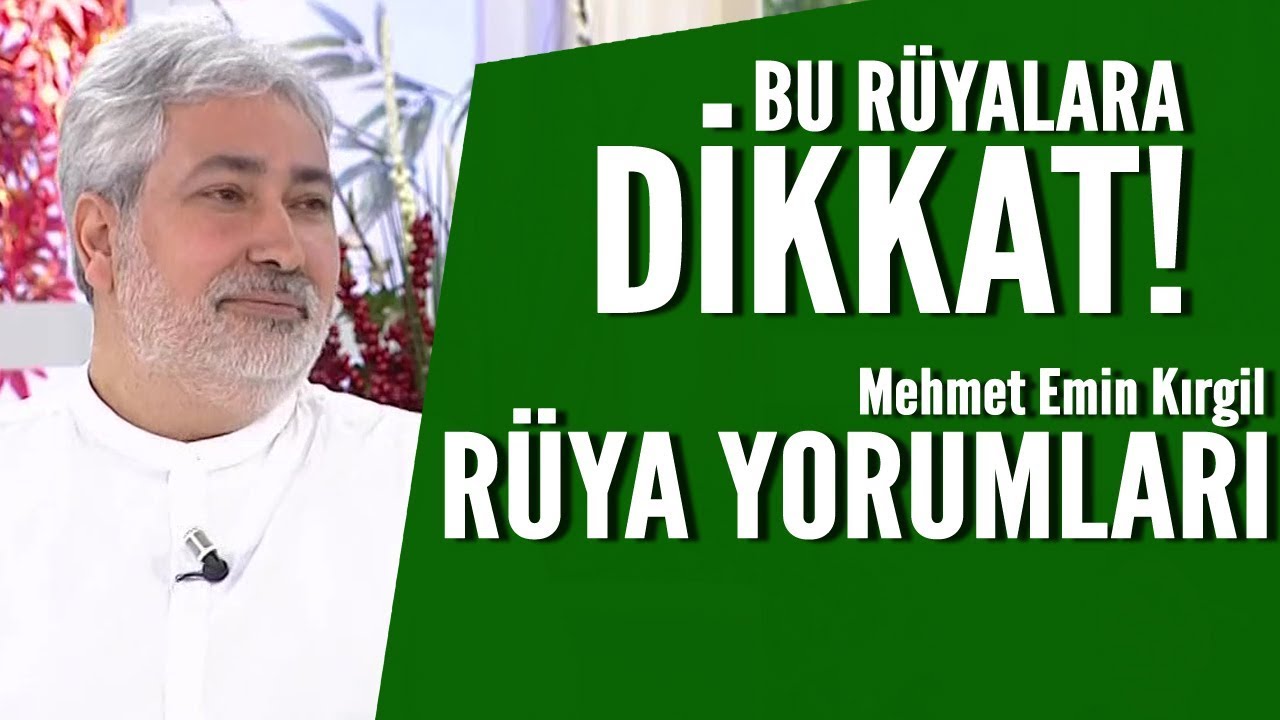 Rüyada erkeklerin peşinden koştuğunu görmek / Mehmet Emin Kırgil