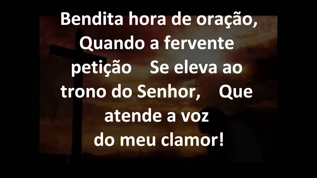 127 BENDITA A HORA DE ORAÇÃO - HNC (BIRA)