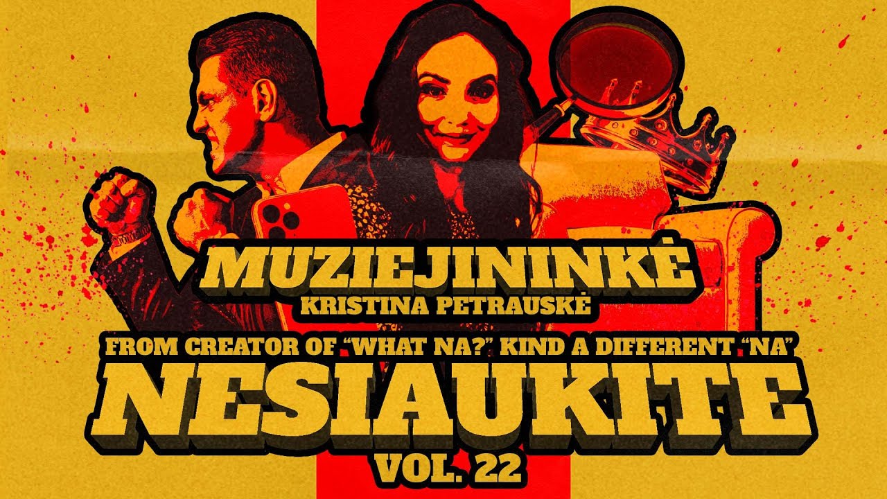 Nesiaukite vol. 22. - Kristina Petrauskė