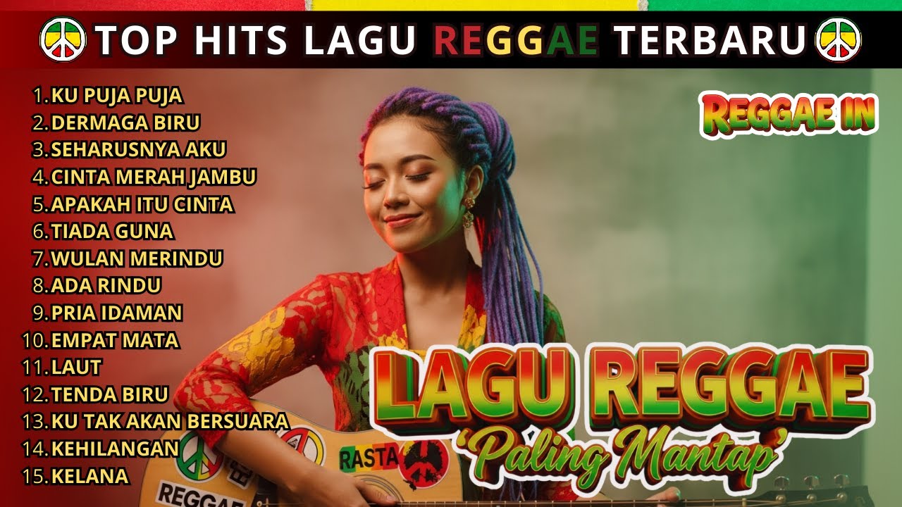 Enak Banget! Lagu Reggae 2026 Indonesia &ndash; Kumpulan Musik Reggae Terbaru | Reggae In - Dangdut Reggae
