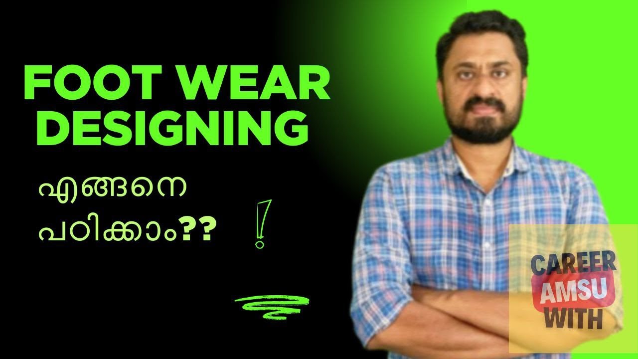 FDDI 2025| FOOT WEAR DESIGN AND DEVELOPMENT INSTITUTE(FDDI) | COURSE DETAILS IN MALAYALAM |