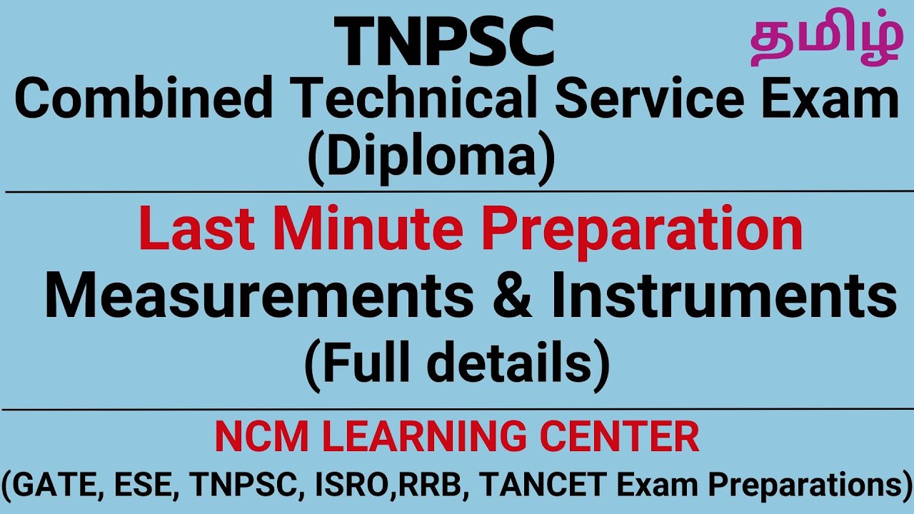 TNPSC - CTSE 2025 - diploma - Measurements and Instruments - Last minute preparation -Tamil - NCM