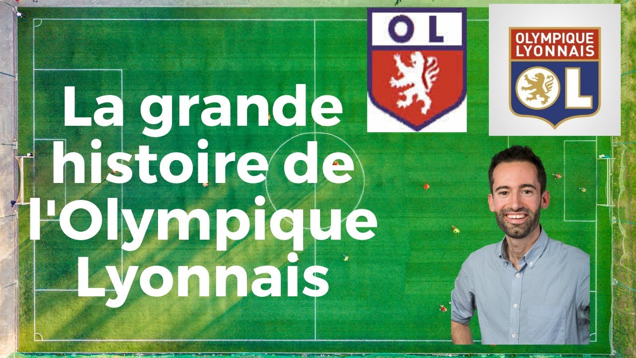 Histoire Olympique Lyonnais