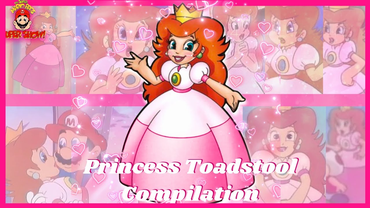♡Super Mario Bros. Super Show - Princess Toadstool Compilation♡