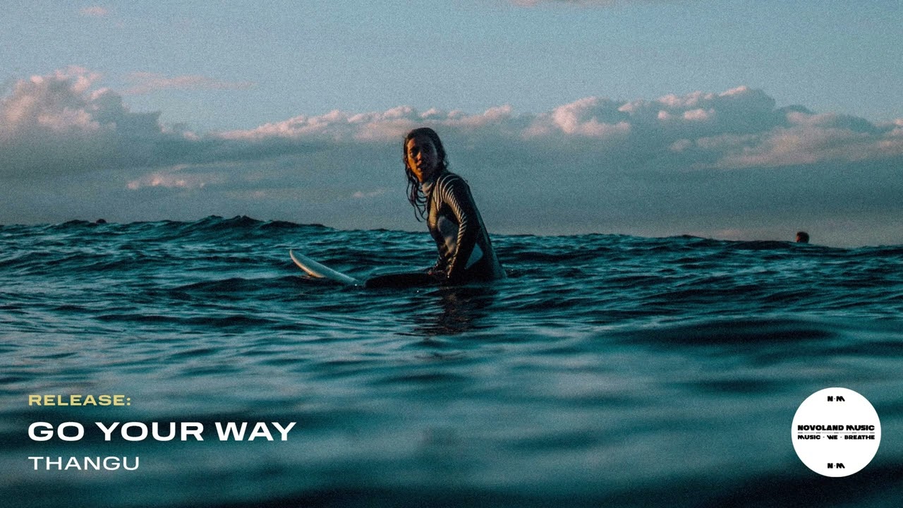 THANGU - Go Your Way