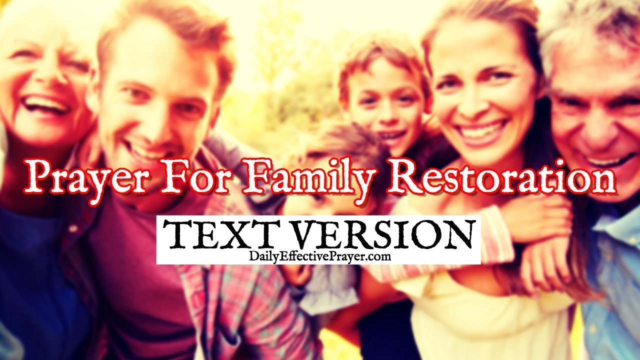 Prayer For Family Restoration (Text Version - No Sound)