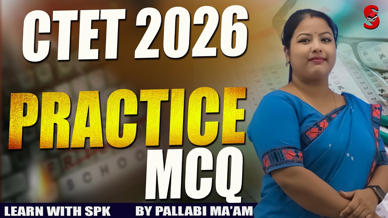 CTET 2026 || Practice&nbsp;MCQ || By Pallabi Ma'am