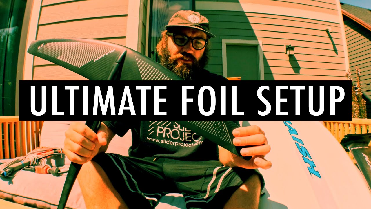 2025 Ultimate Kitefoil Setup