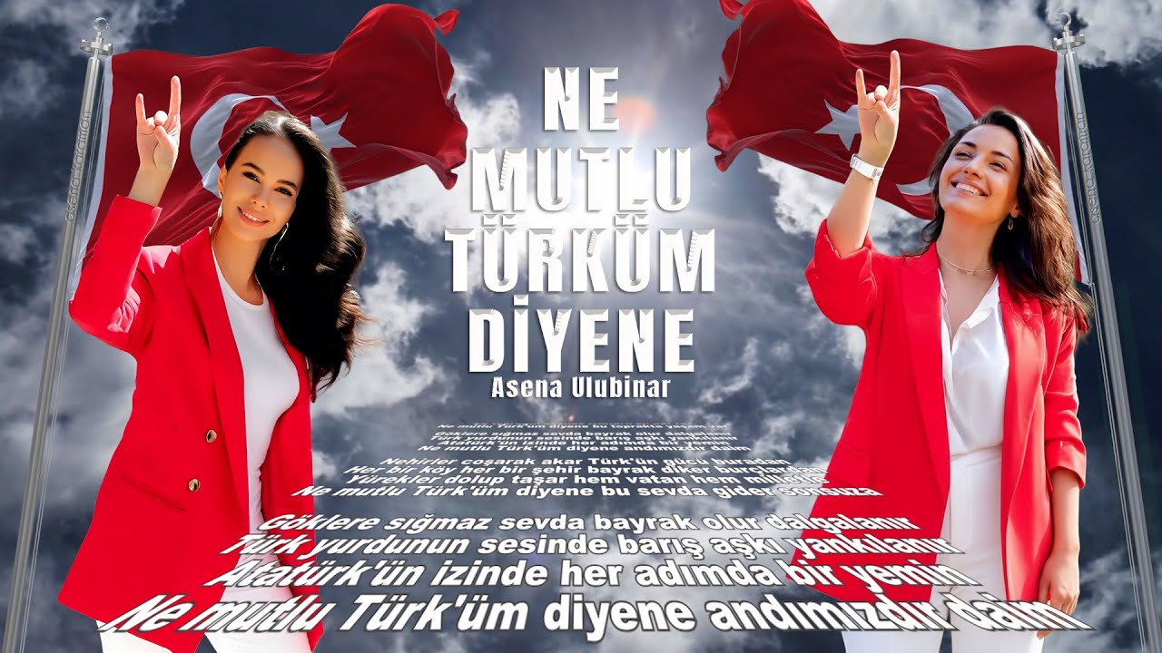 Ne mutlu Türk'üm diyene  Asena Ulubinar