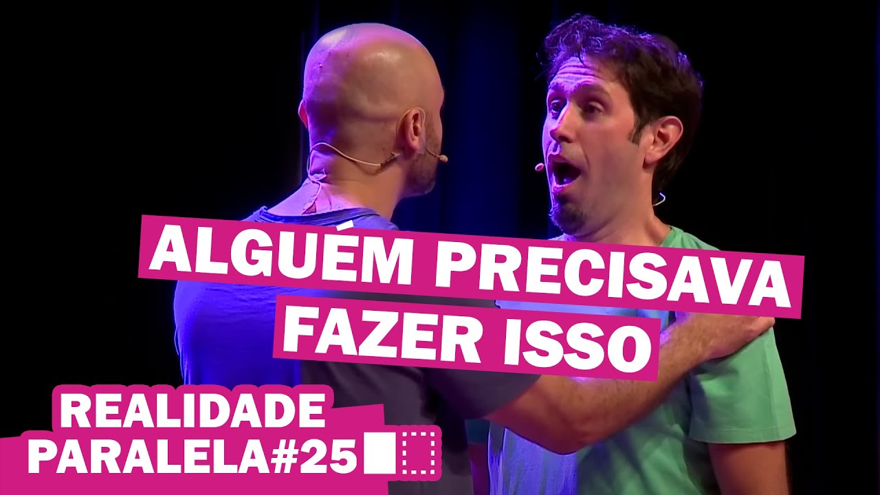 IMPROVÁVEL | REALIDADE PARALELA #25