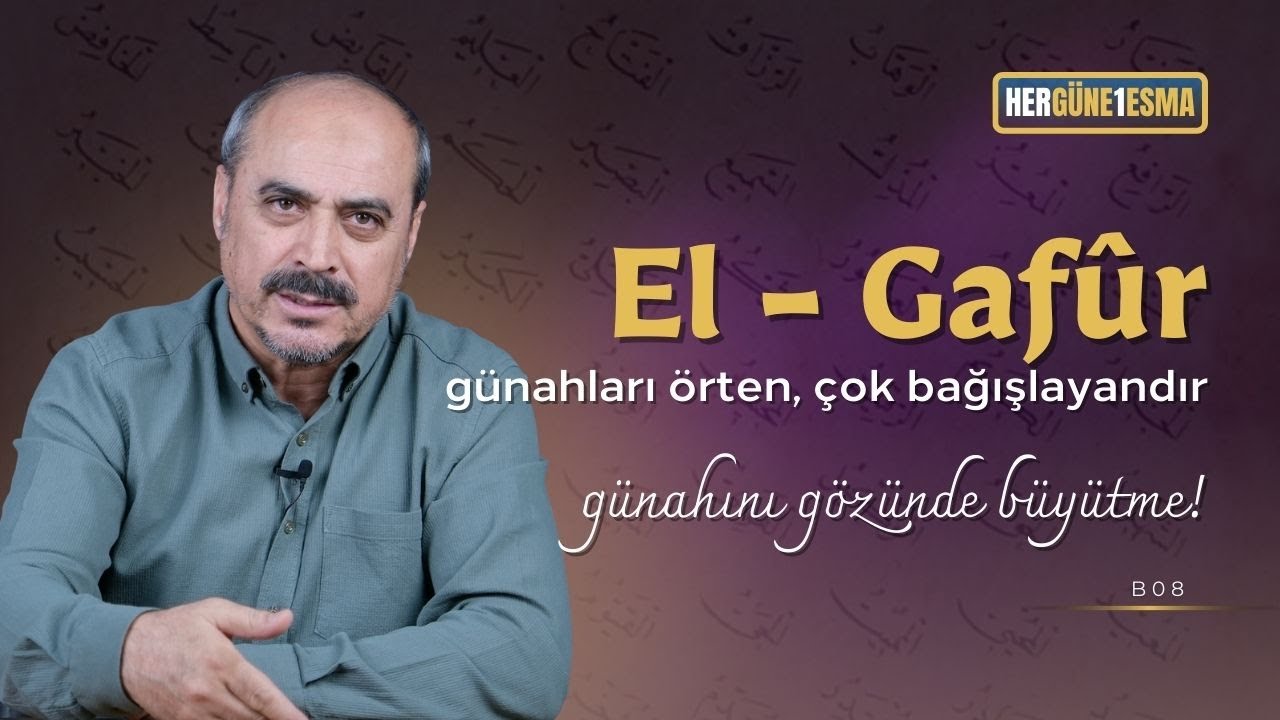 El Gafur - Her Güne 1 Esma B08 - Seyfettin Huca