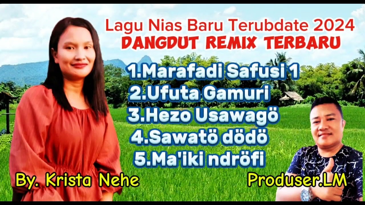 Kumpulan Lagu Nias Terbaru 2024//By Krista Nehe //Dangdut Remik//@parisloimusic