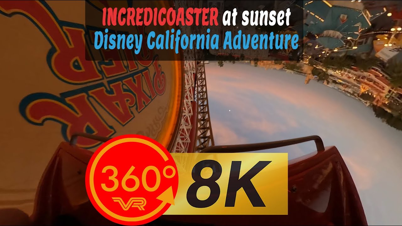 Incredicoaster front row golden hour | 8K 360 VR spatial audio | Disney California Adventure