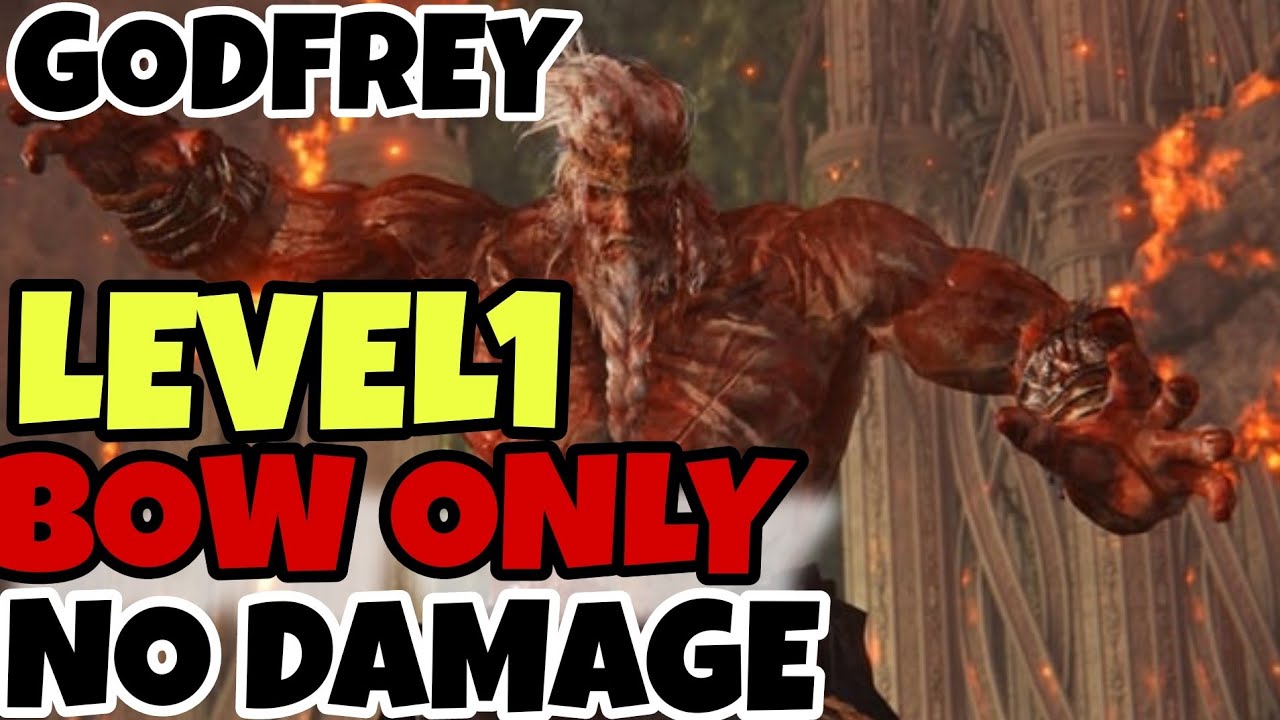 ELDEN RING -  GODFREY /LEVEL 1/BOW ONLY /NO DAMAGE