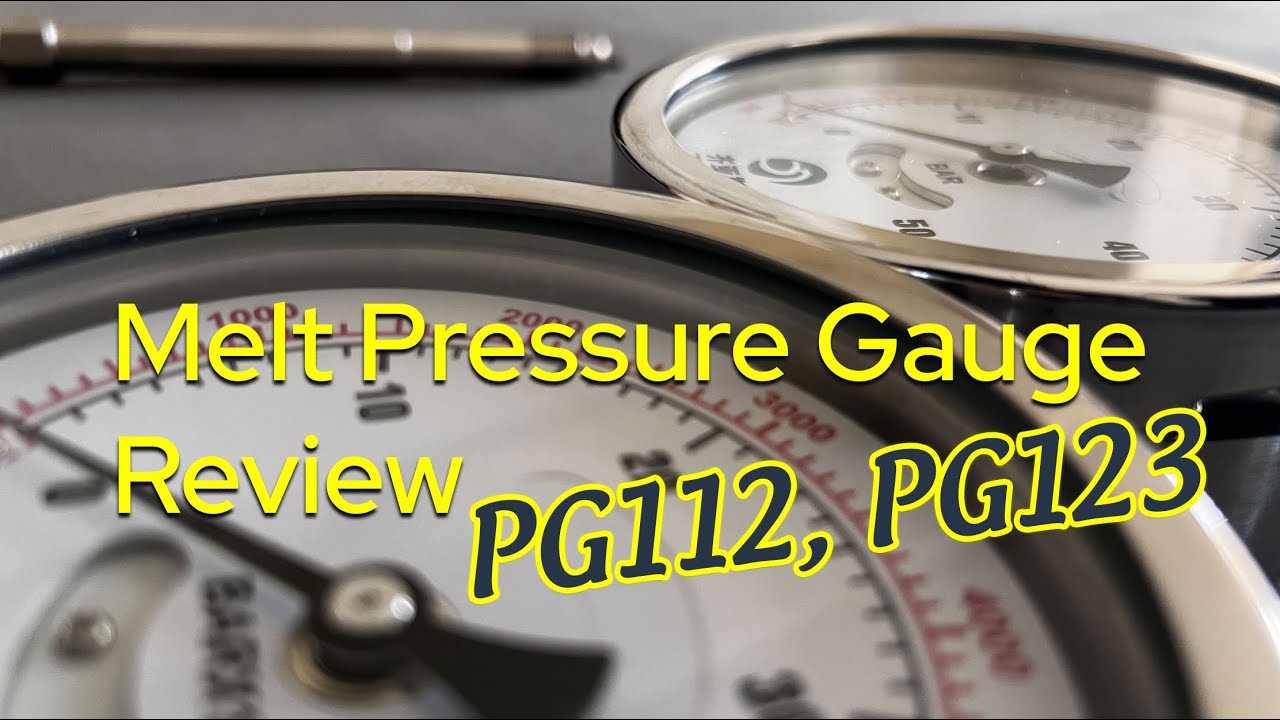 PG112/PG123 Melt Pressure Gauge Technical Review