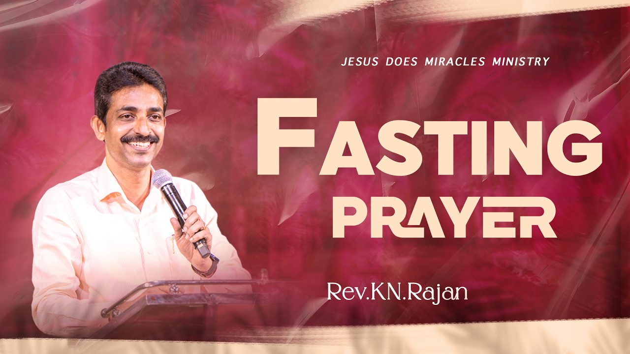 FASTING PRAYER | 20 FEBRUARY 2026 | Rev. KN.RAJAN