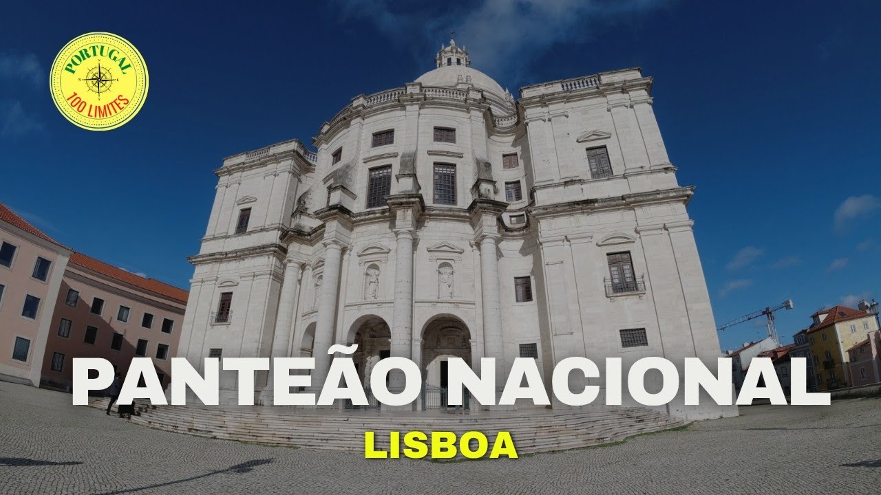 Panteão Nacional - Lisboa