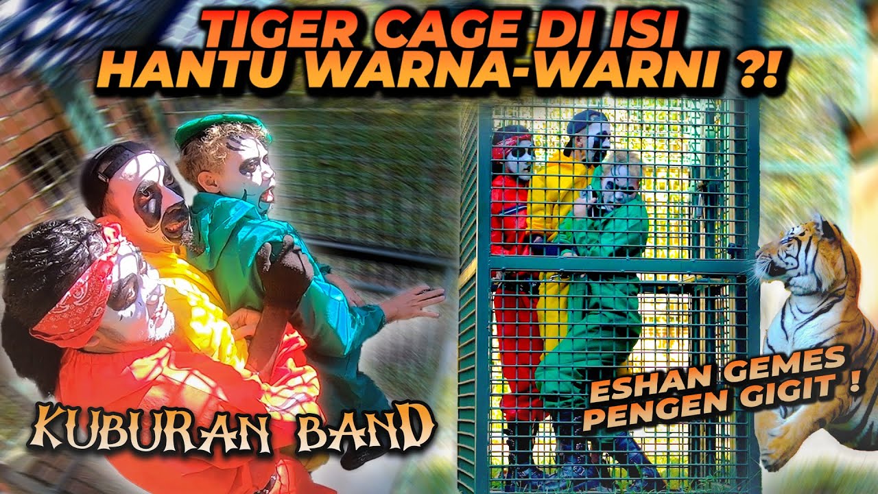 KUBURAN BAND SPESIAL UNTUK MENGHIBUR ESHAN DI TIGERCAGE !! KOCAK PARAH !!