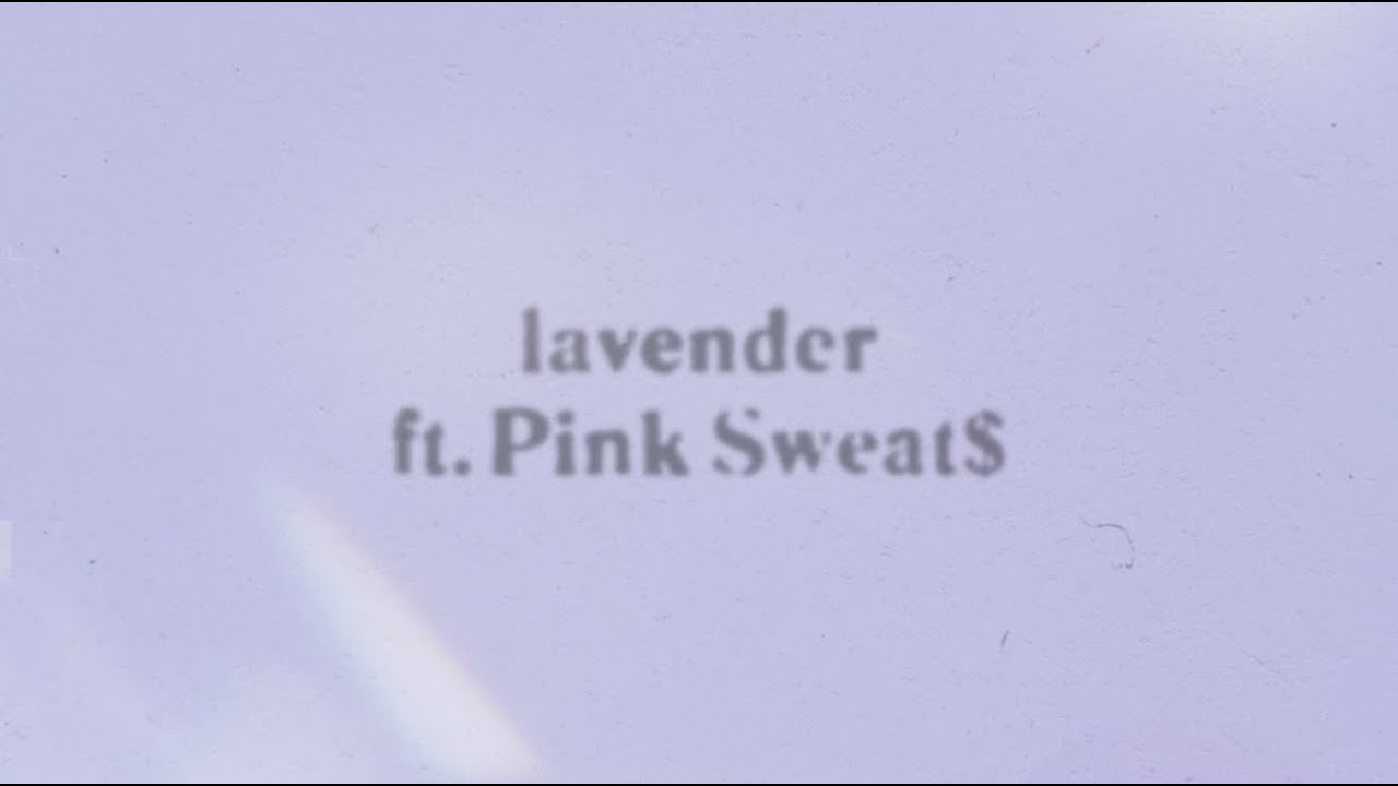 JVKE - lavender ft. Pink Sweat$