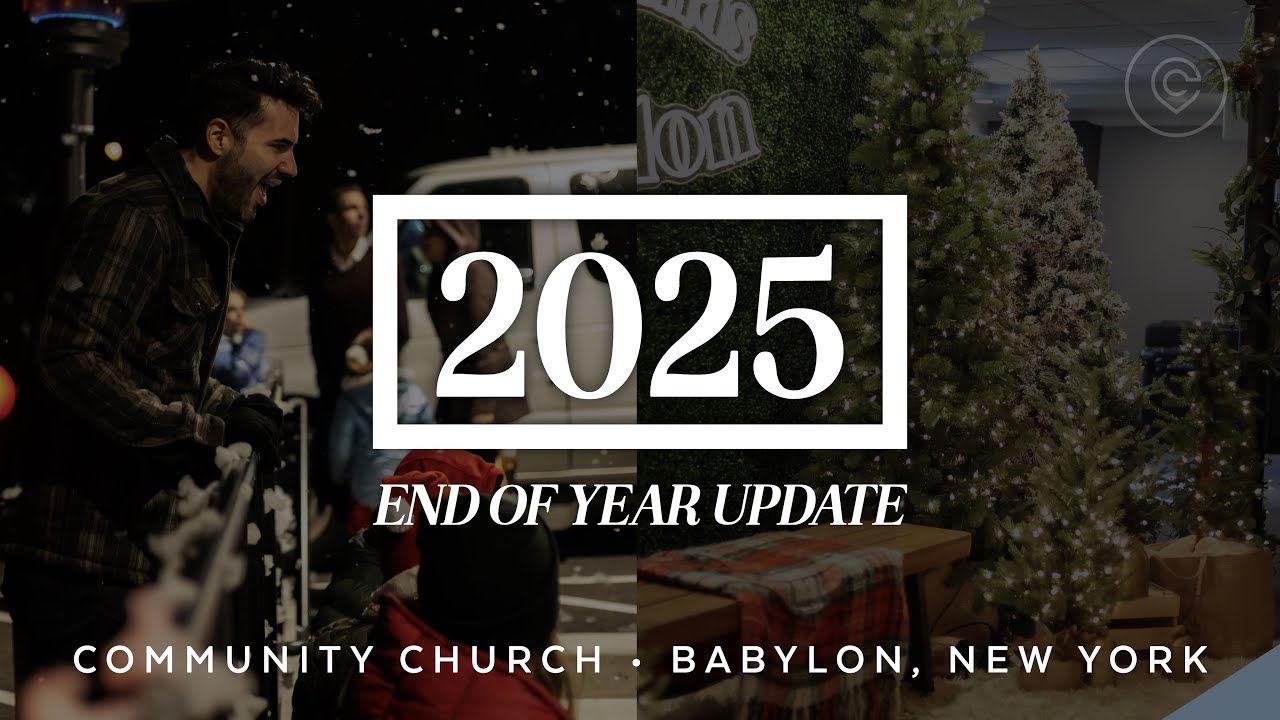 Итоги года: 2025 • Общинная церковь • Вавилон, штат Нью-Йорк