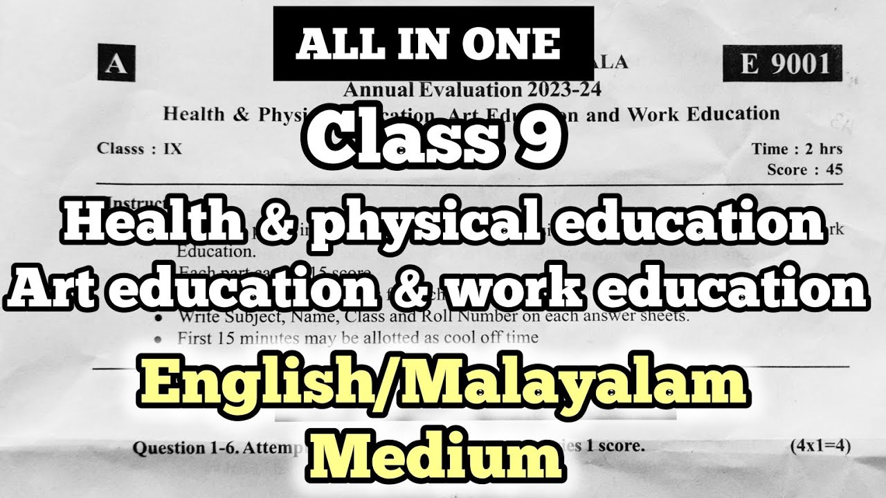 class 9 health and physical education,Art education, Work education.Malayalam medium English medium