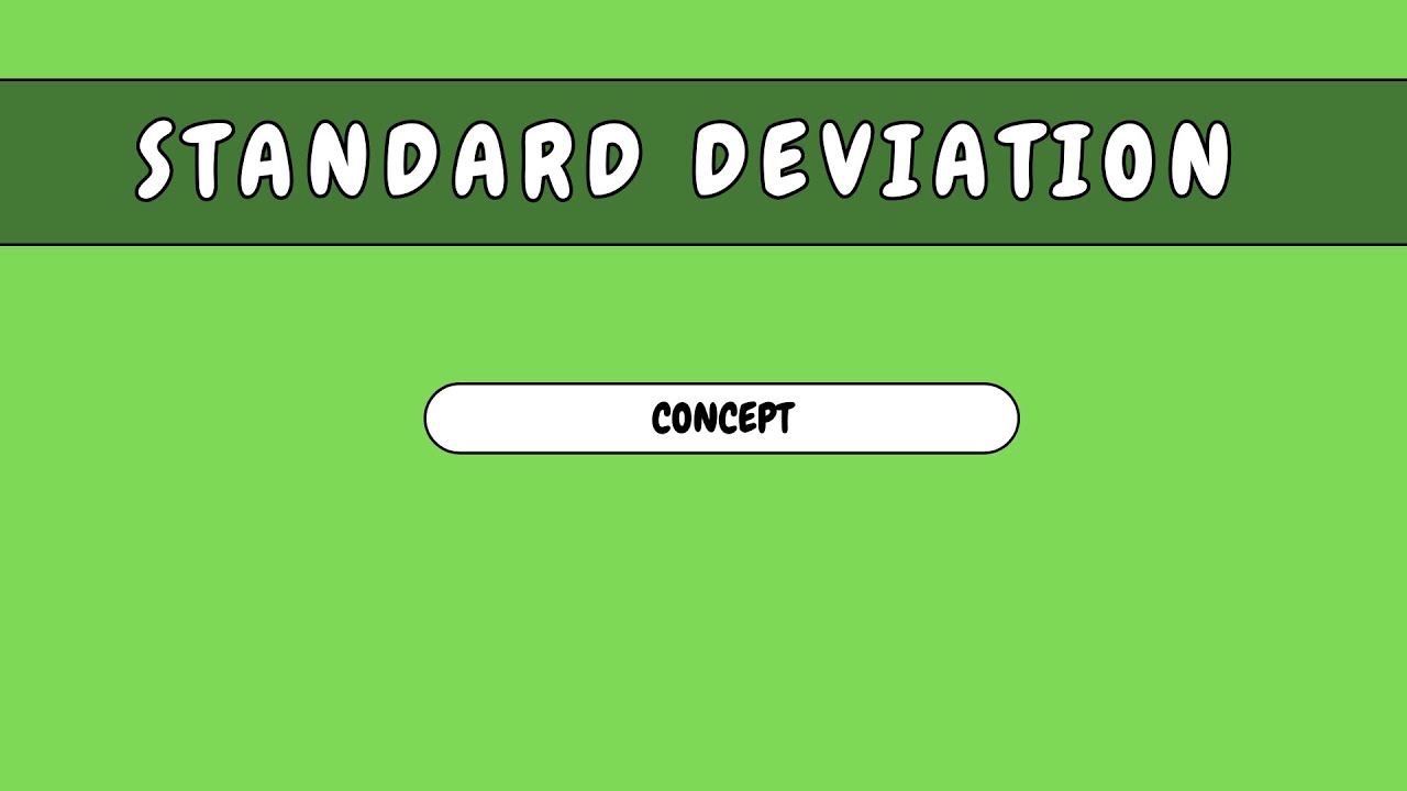 Standard Deviation Concept II 