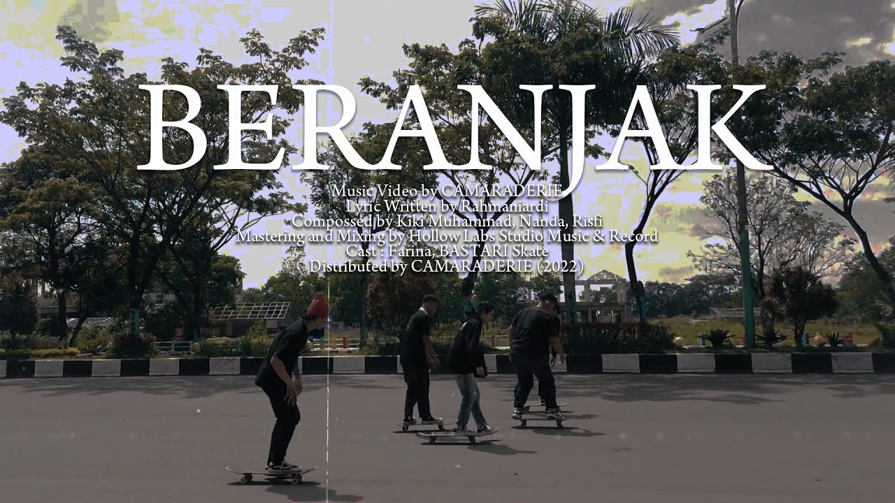 Camaraderie - Beranjak (oficjalny teledysk)