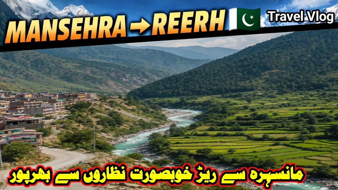 Mansehra to Reerh | A Scenic Drive Through Balakot Road's Stunning Villages | Zarmas Vlogs Adventure