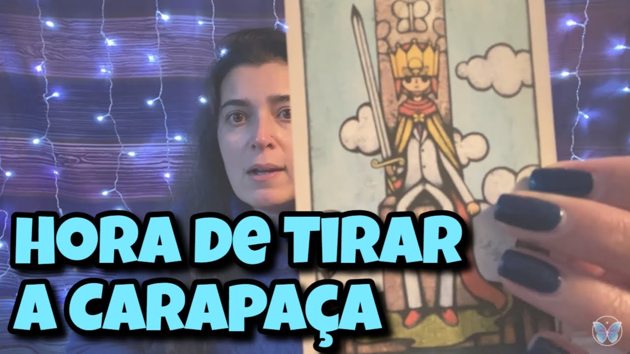 Hora de Tirar a Carapaça (Amor) 💗 Leitura Tarot Oráculos