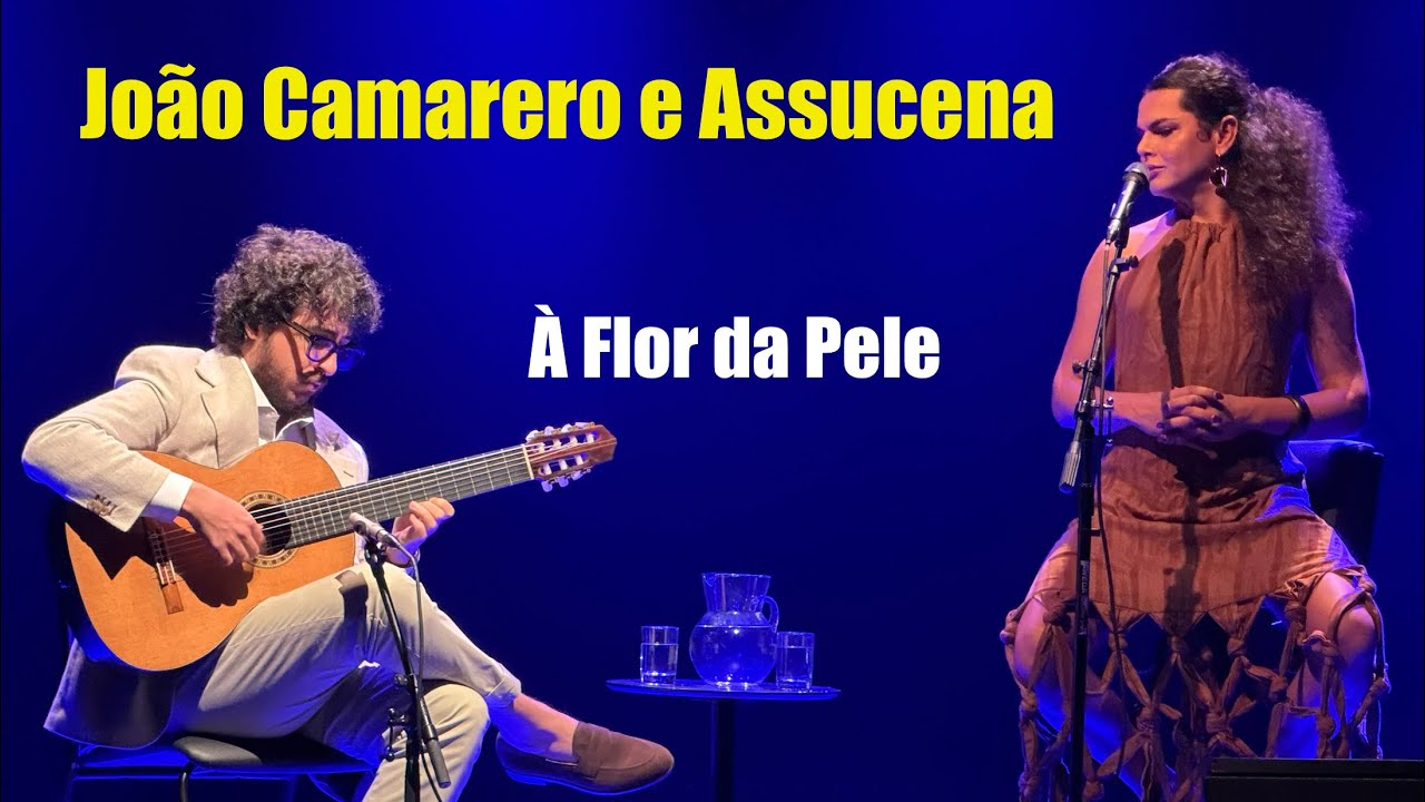 Assucena e João Camarero - Show: “À Flor da Pele” - São Paulo (Sesc Pinheiros) 20.02.2025