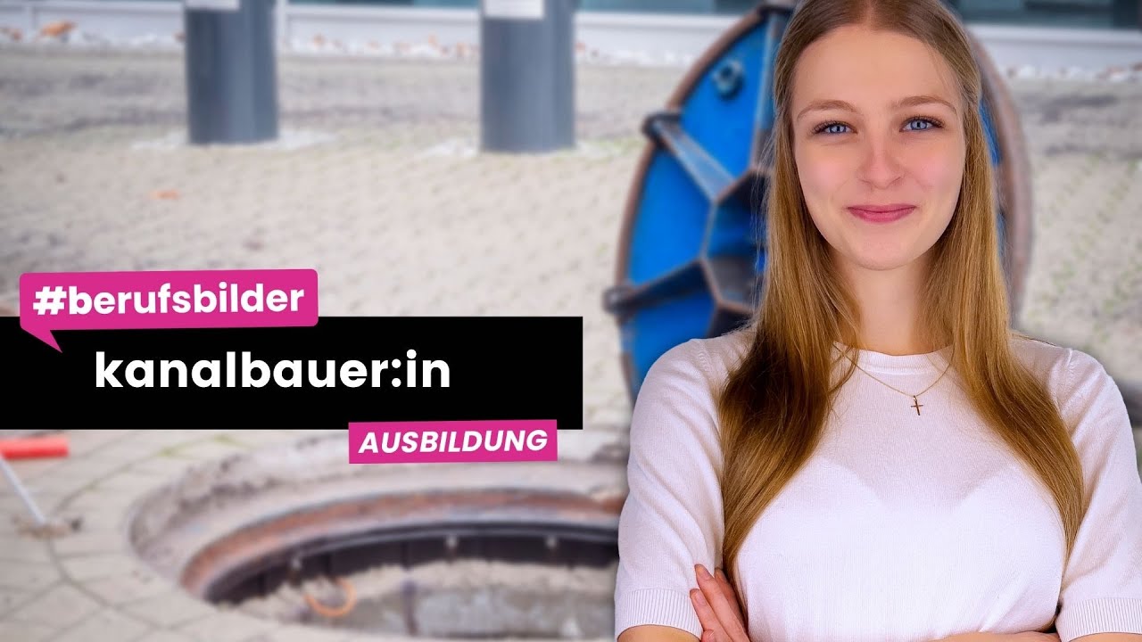 Kanalbauer:in - Ausbildungsberufe erkl&auml;rt