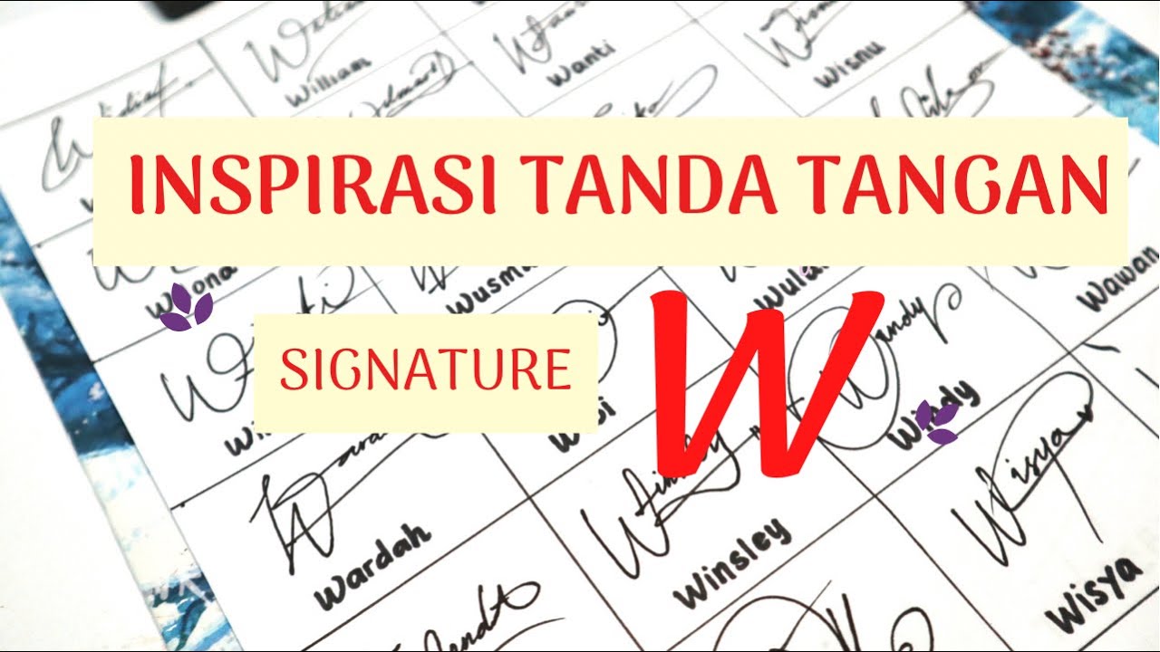 Inspirasi Tanda Tangan Huruf W | W Signature Design