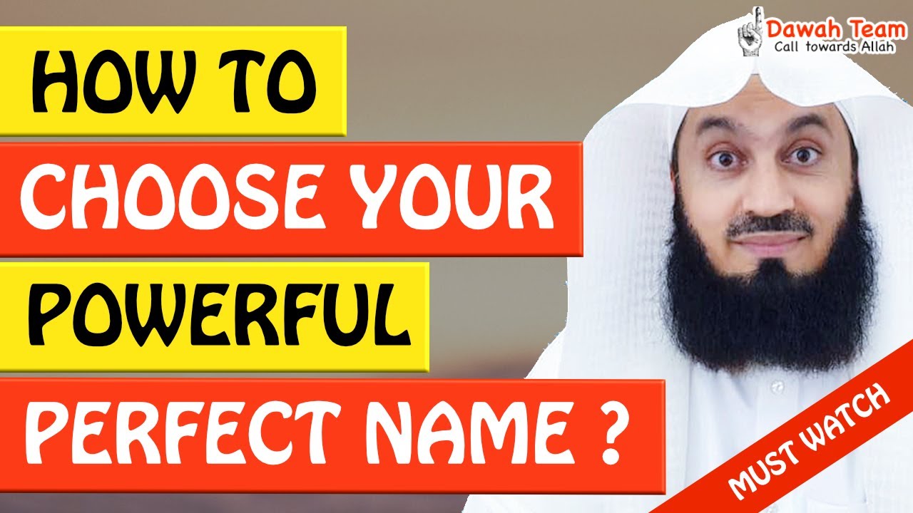 🚨HOW TO CHOOSE POWERFUL & PERFECT NAME🤔 - MUFTI MENK