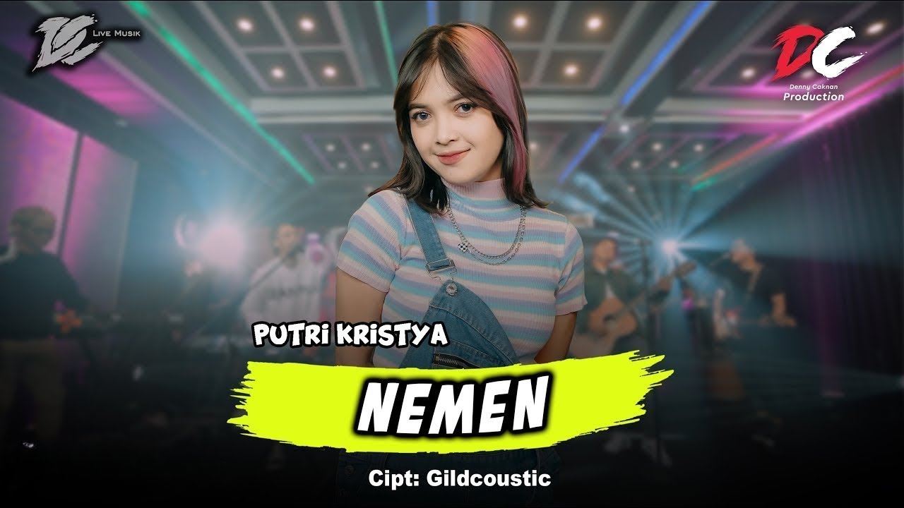 PUTRI KRISTYA - NEMEN (OFFICIAL LIVE MUSIC) | DC MUSIK