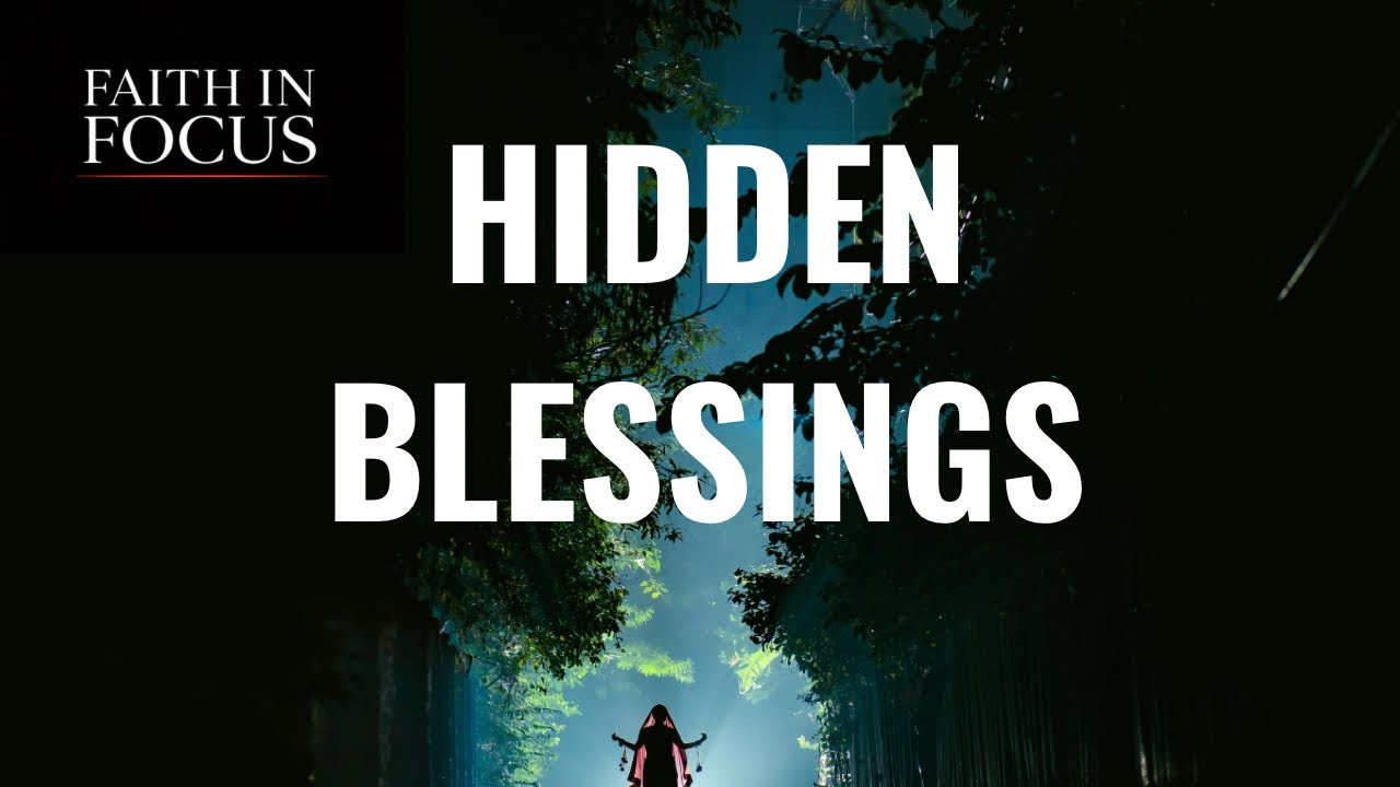 God’s Blessings Are Hidden in Unexpected Places (Don’t Miss This)