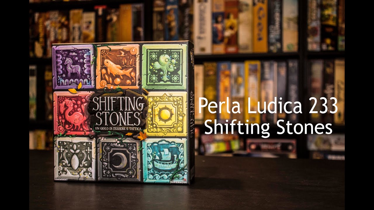 Perla Ludica 233 - Shifting Stones