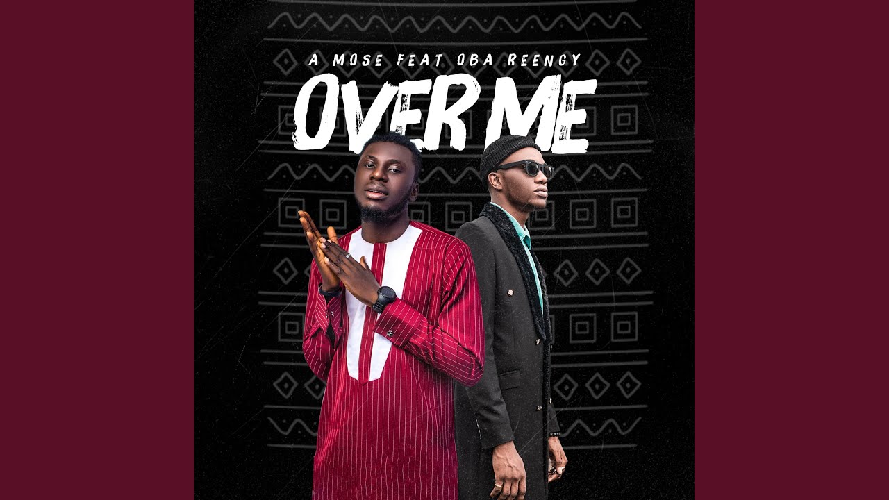 Over Me (feat. Oba Reengy)