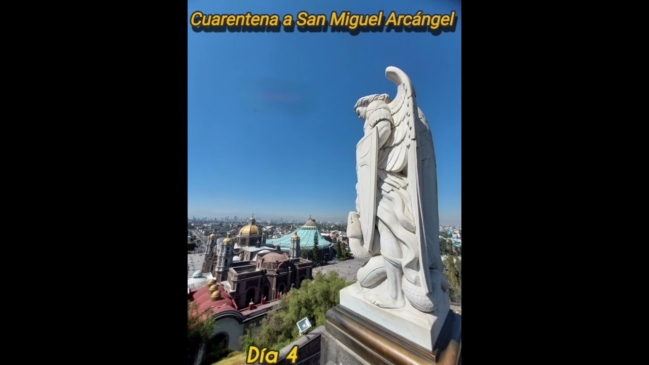 🔥 CUARENTENA A SAN MIGUEL ARCÁNGEL, SAN RAFAEL, SAN GABRIEL Y ÁNGELES CUSTODIOS 🛡️ CUARESMA 📌 DÍA 4