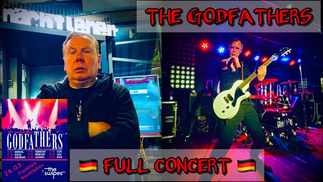 The Godfathers Live FULL CONCERT Frankfurt Germany March 24 2025 🇩🇪