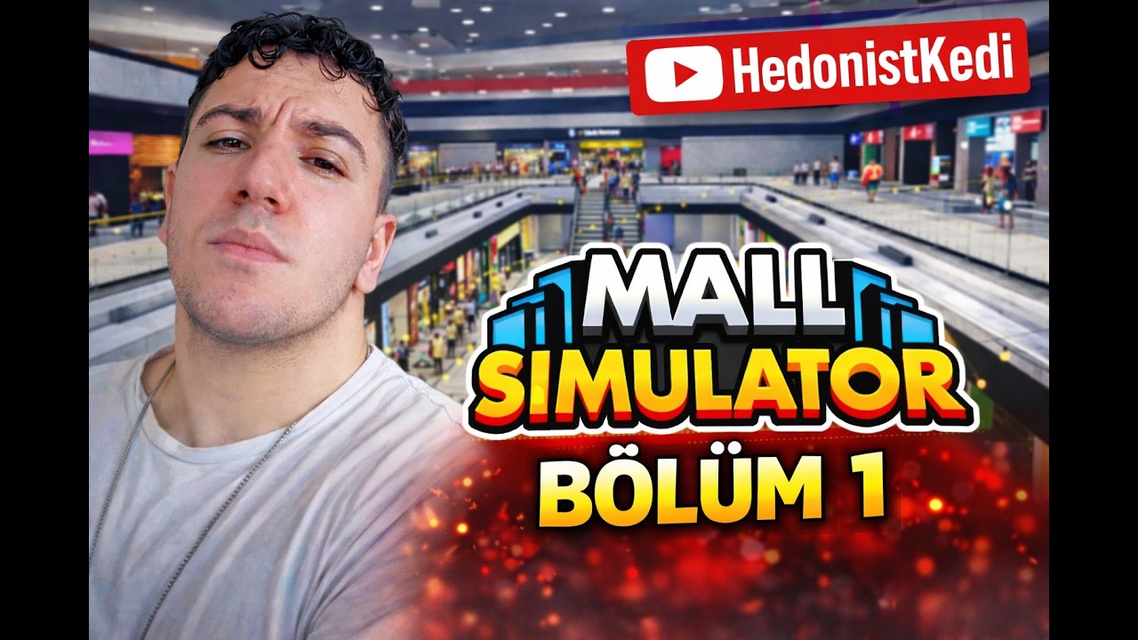 Mall Simulator Türkçe – Bölüm 1 | Sıfırdan AVM Yönetimi