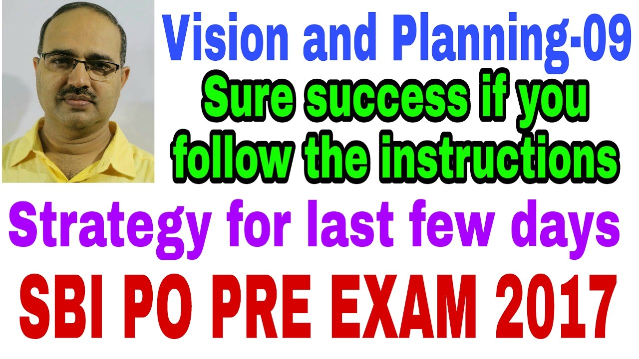Strategy for last few days | SBI PO PRE EXAM 2017 | Vision and Planing-09 | By Amar Sir