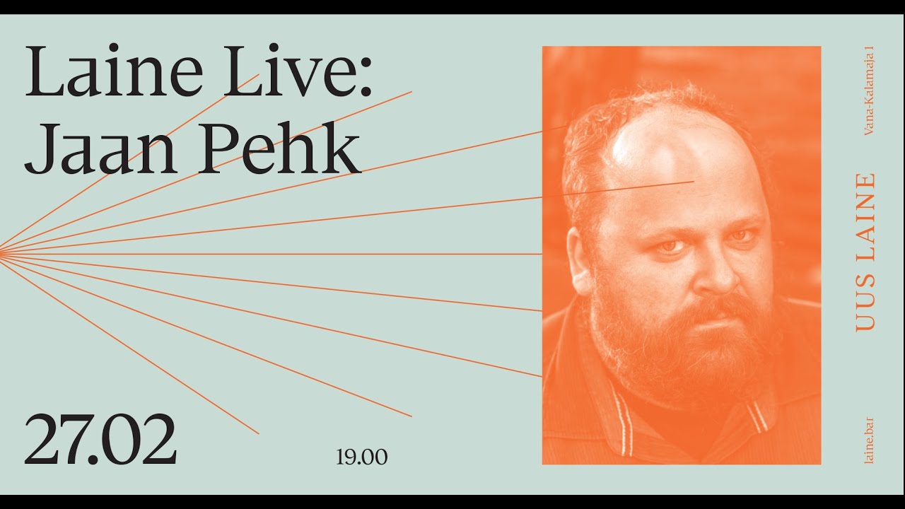 Laine.live 01 JAAN PEHK