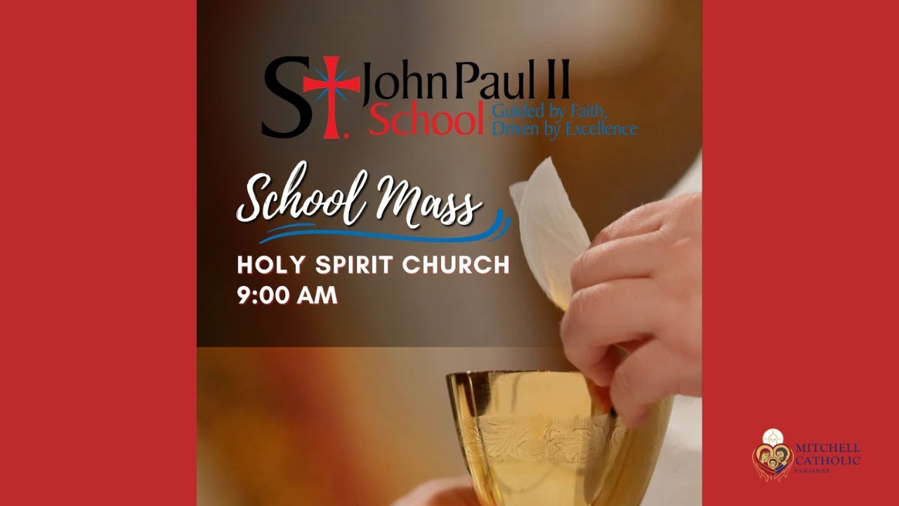 St  John Paul II School Mass 1/28/26