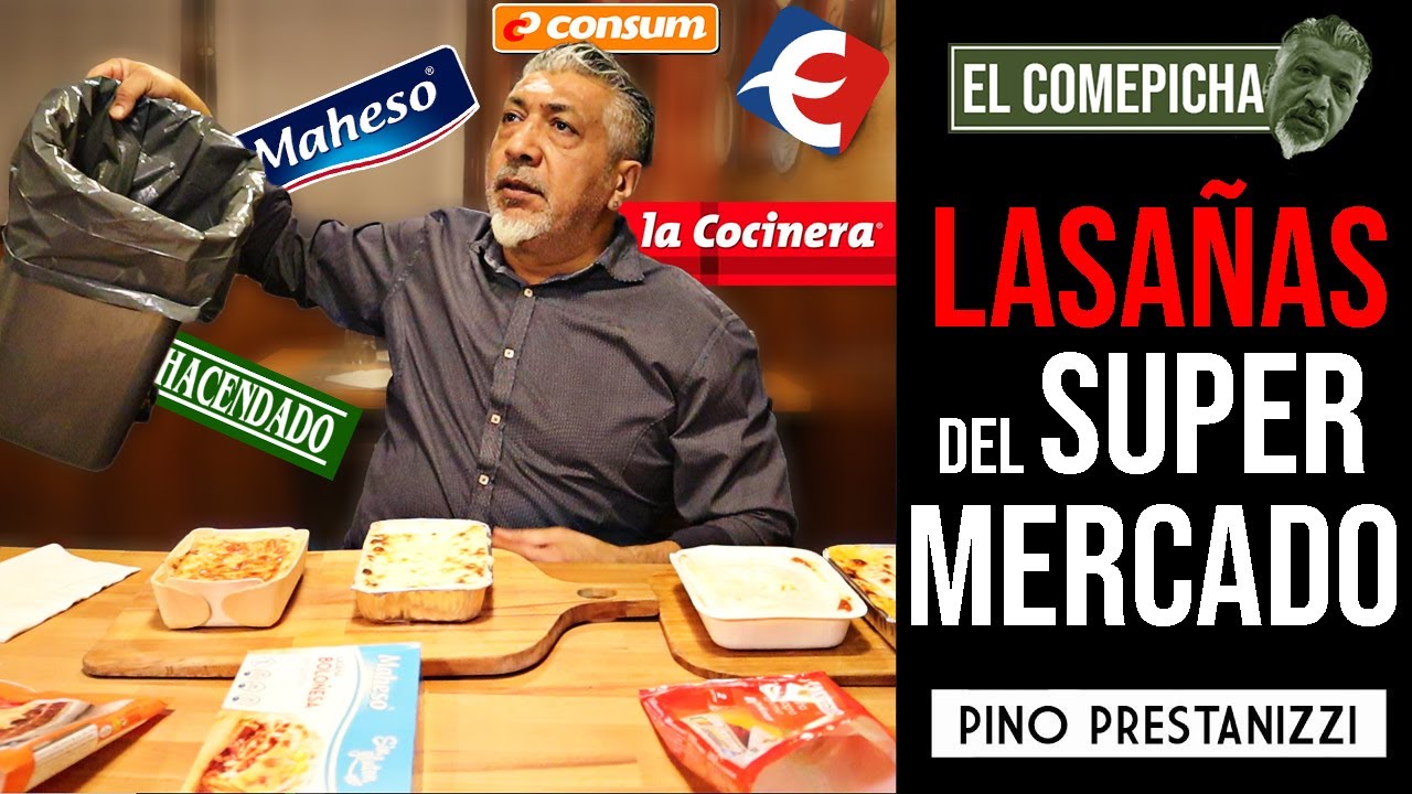 ¿Cuál es LA MEJOR LASAÑA del SUPERMERCADO? (El Comepicha) | Pino Prestanizzi