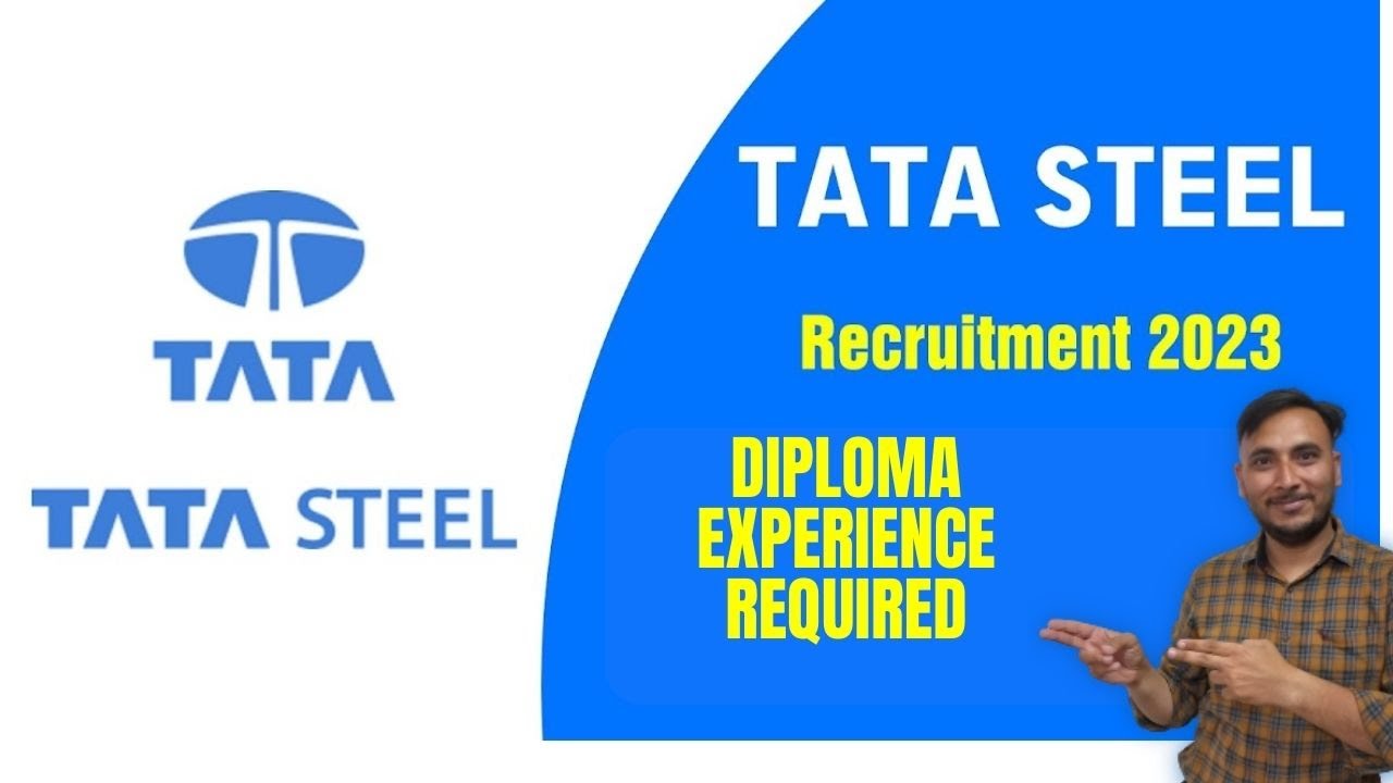 TATA STEEL RECRUITMENT 2023 || EXPERIENCE REQUIRED